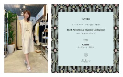 【インドゥエリス】milano 2022-23秋冬コレクション 京都にてスタイリングイベント開催しました